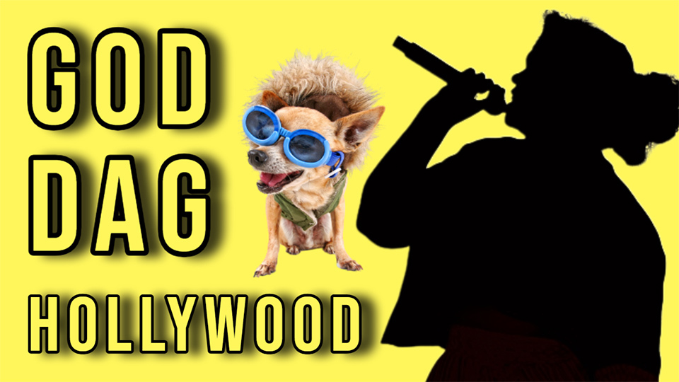 En tecknad bild med person som sjunger i mikrofon, en hund och texten God Dag Hollywood.